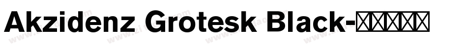 Akzidenz Grotesk Black字体转换